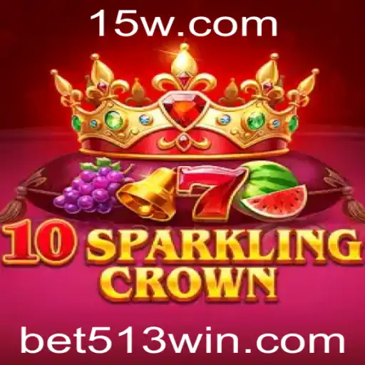 Explorando o Mundo de 10SparklingCrown: Um Jogo Revolucionário em Bet513