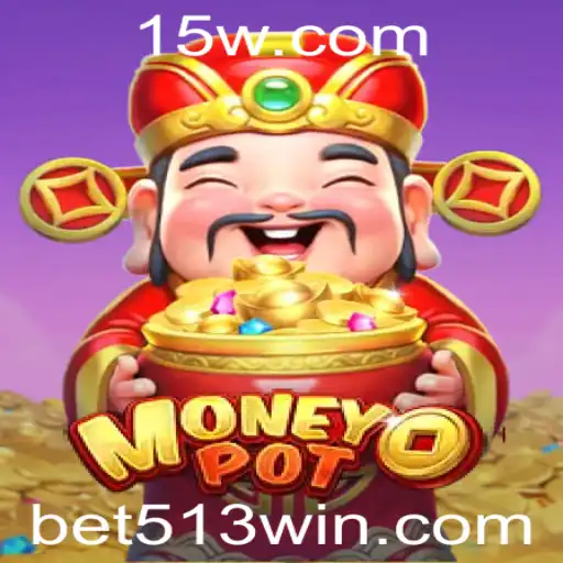 Conheça o Emocionante Jogo MoneyPot com Bet513